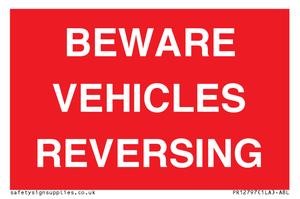 BEWARE VEHICLES REVERSING
